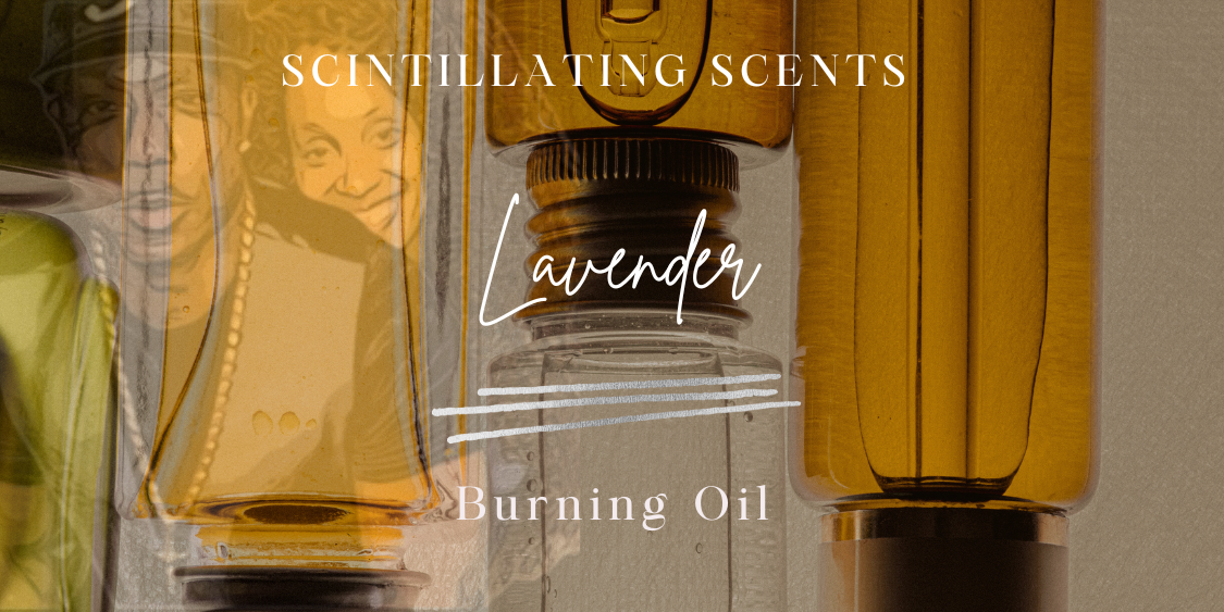 Lavender Essential Burning Oil