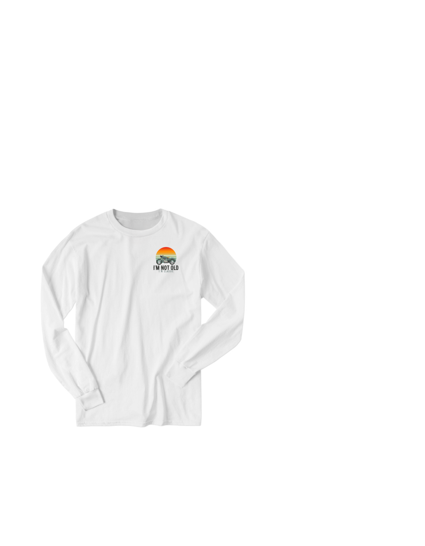 I'm Not Old I'm Classic IIII