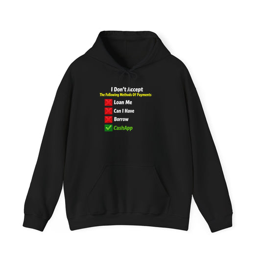 I Don't Accept Checklist Hoodie | CashApp Only Payment Design