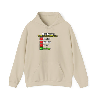 I Don't Accept Checklist Hoodie | CashApp Only Payment Design