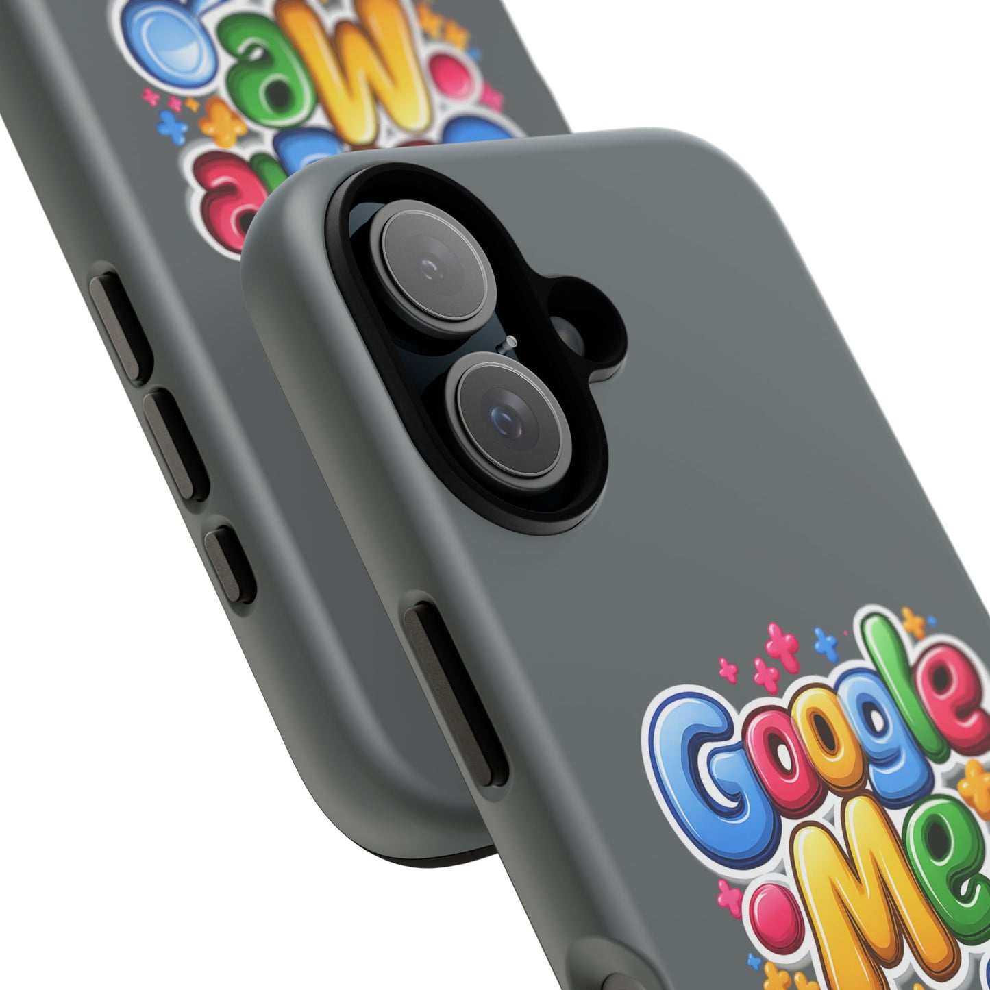 Phone Case — Colorful "Google Me" Protective Tough Case