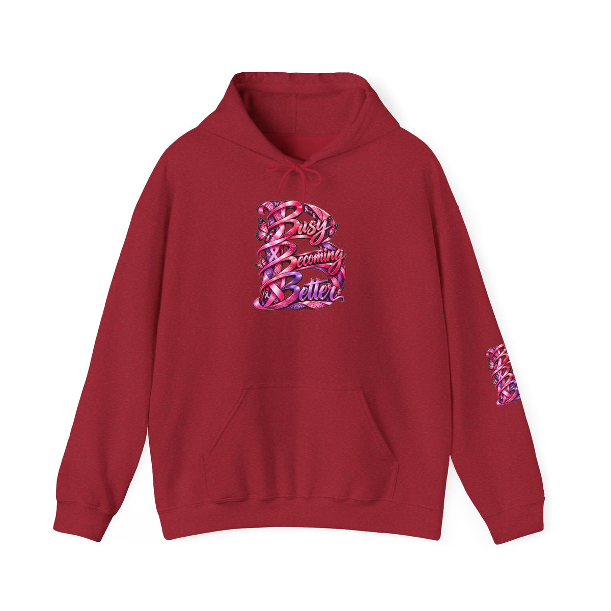 Busy Becoming Better Hooded Sweatshirt