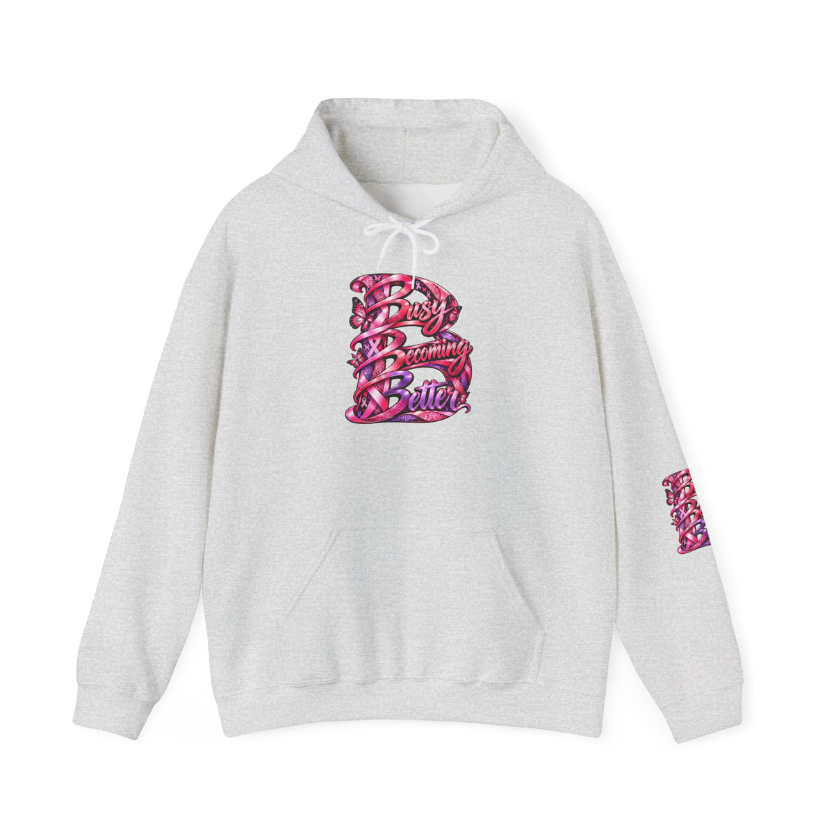 Busy Becoming Better Hooded Sweatshirt