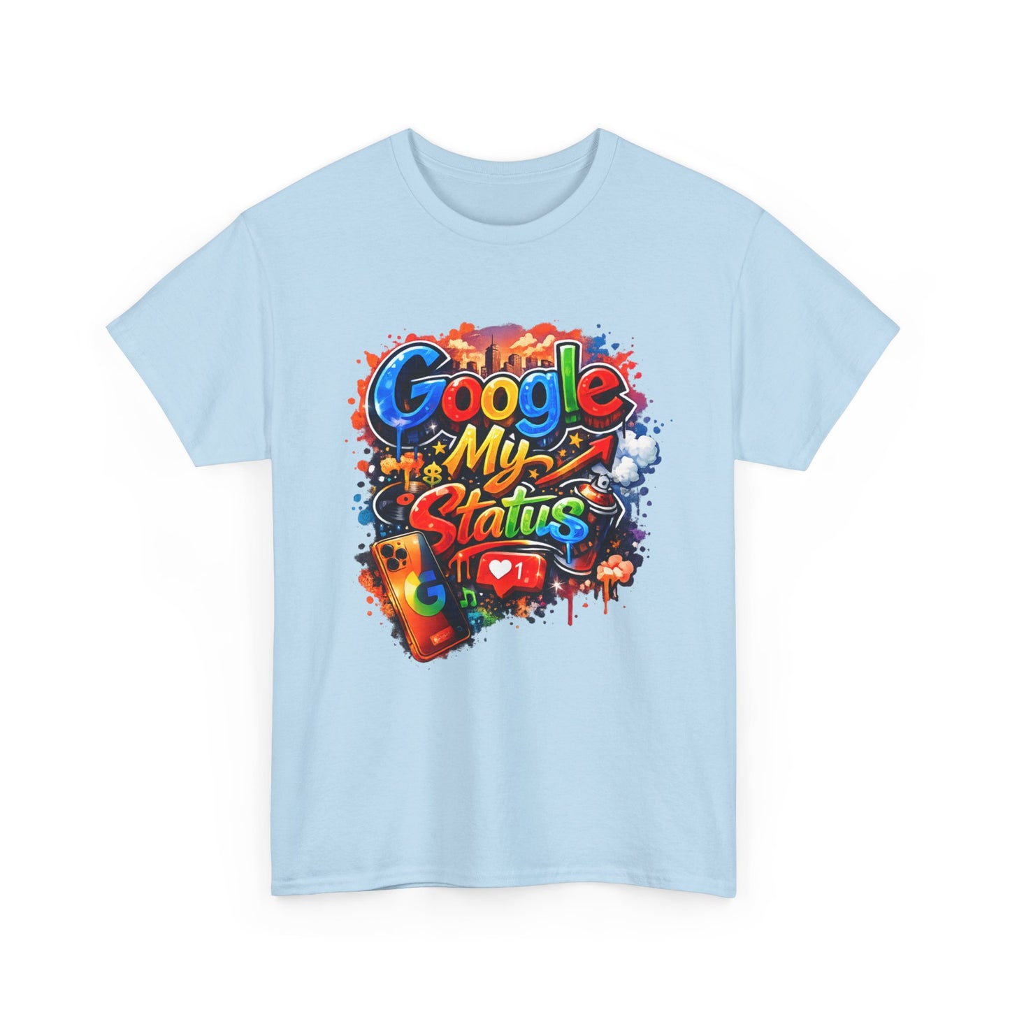 T-Shirt — "Google My Status" Colorful Graffiti Tee