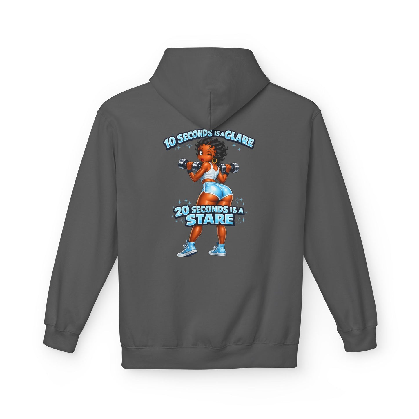 Hoodie — "10 Seconds is a Glare, 20 Seconds is a Stare" Girl Graphic