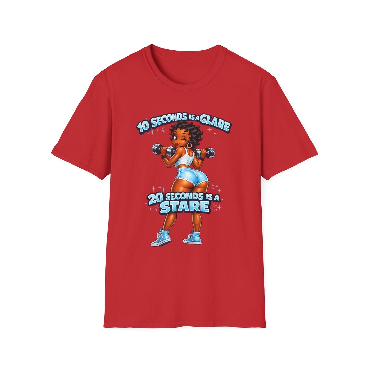 Workout Motivational T-Shirt — "10 Seconds is a Glare, 20 Seconds is a Stare"