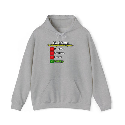 I Don't Accept Checklist Hoodie | CashApp Only Payment Design