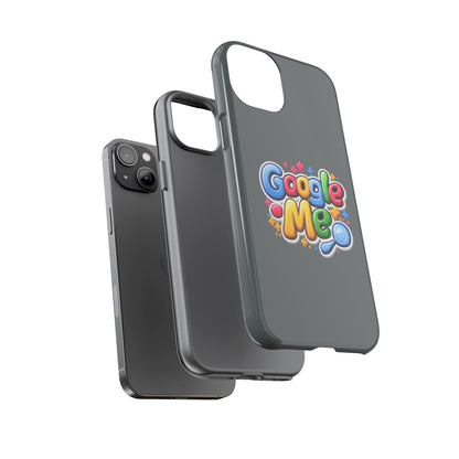 Phone Case — Colorful "Google Me" Protective Tough Case