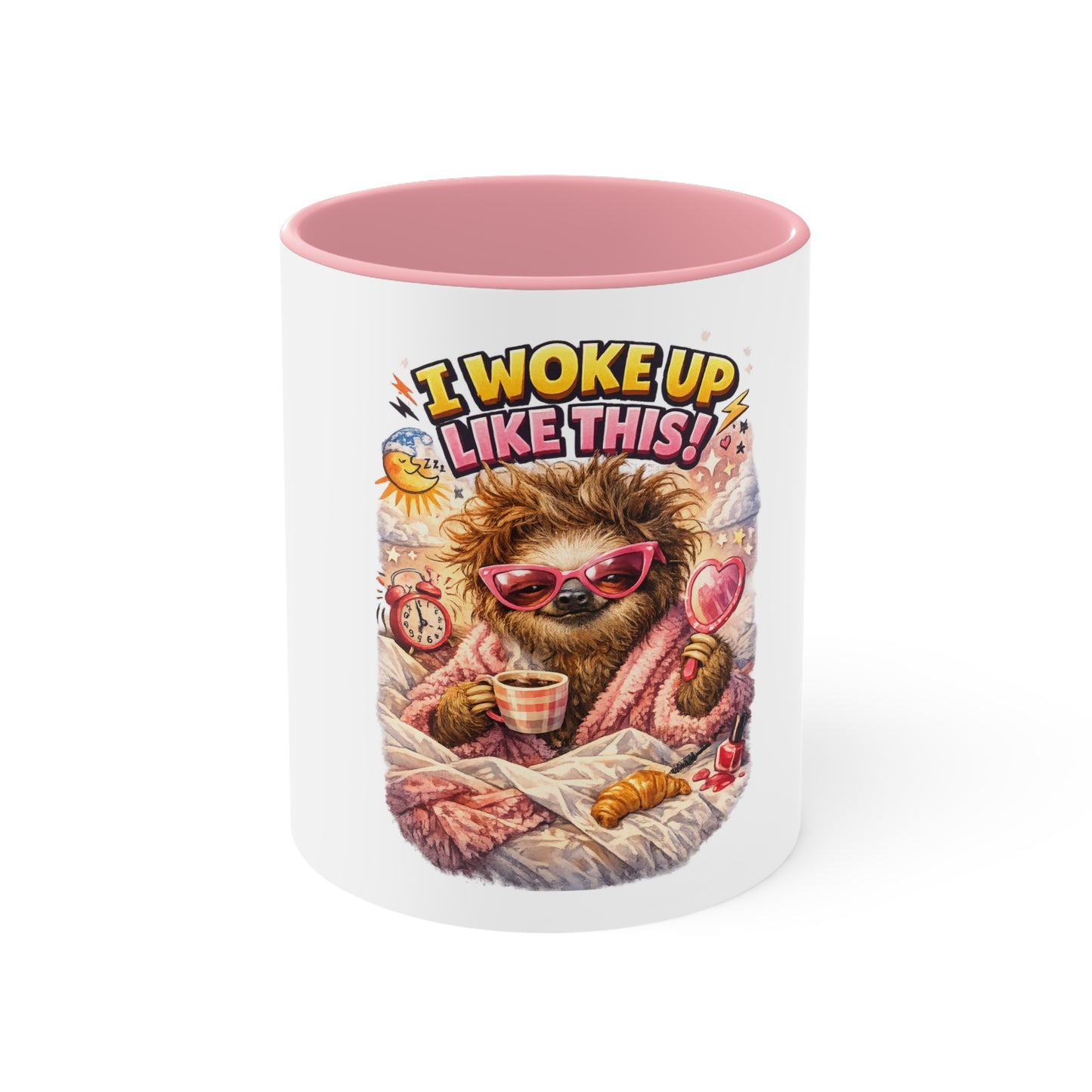 Accent Mug — I Woke Up Like This Sloth Coffee Cup, Cute Cozy Morning Gift