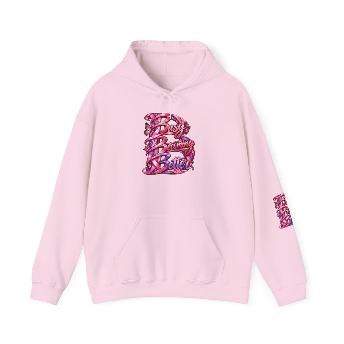 Busy Becoming Better Hooded Sweatshirt