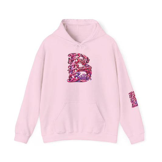 Busy Becoming Better Hooded Sweatshirt
