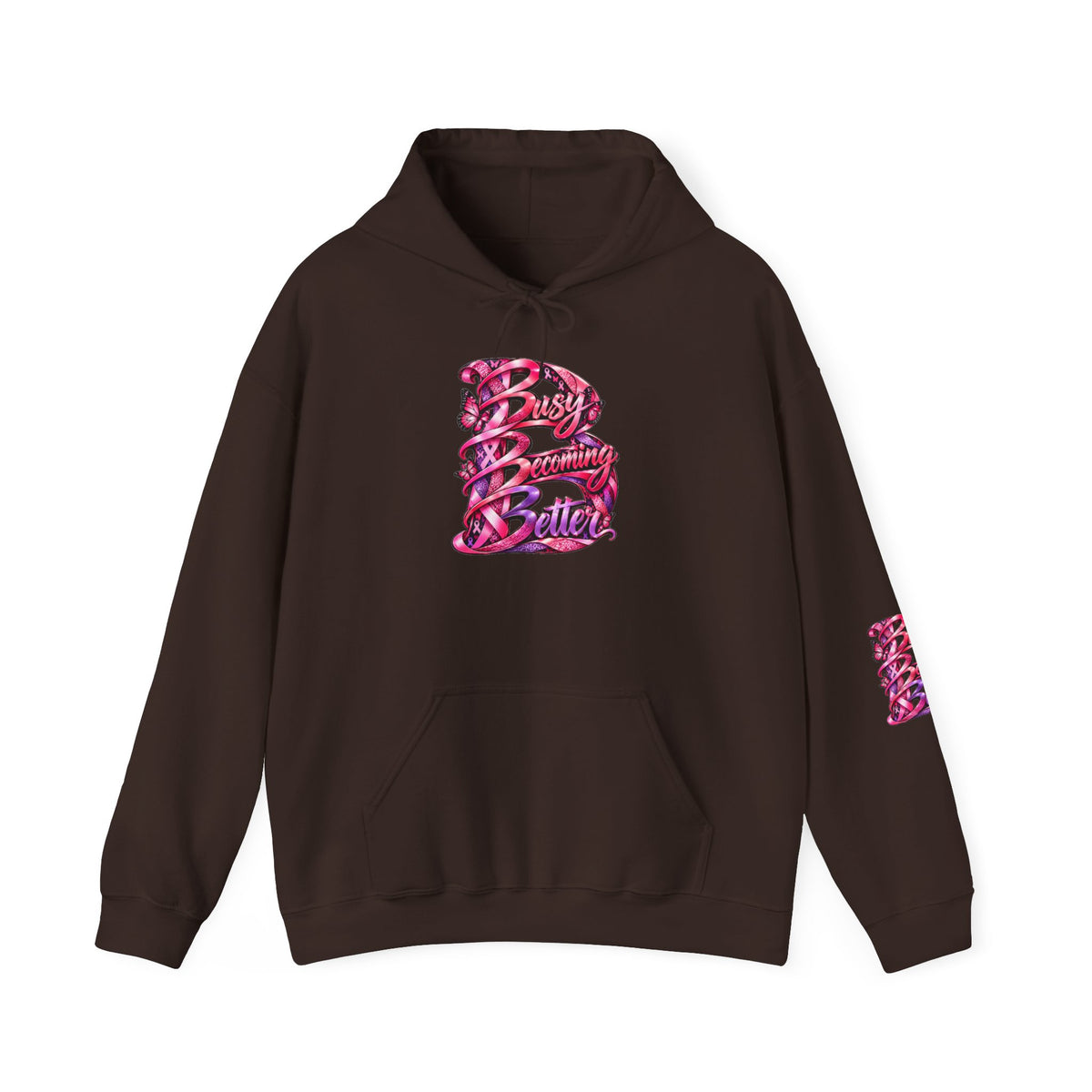 Busy Becoming Better Hooded Sweatshirt