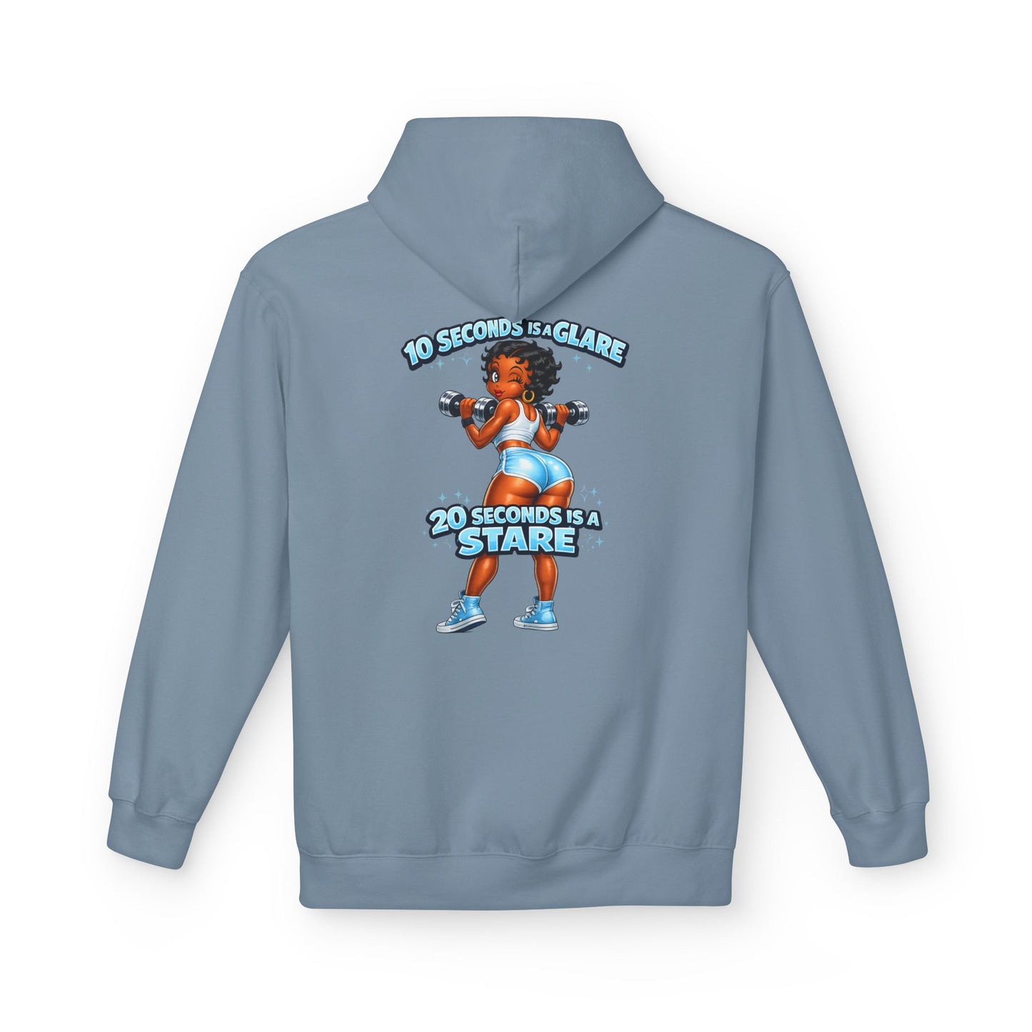 Hoodie — "10 Seconds is a Glare, 20 Seconds is a Stare" Girl Graphic