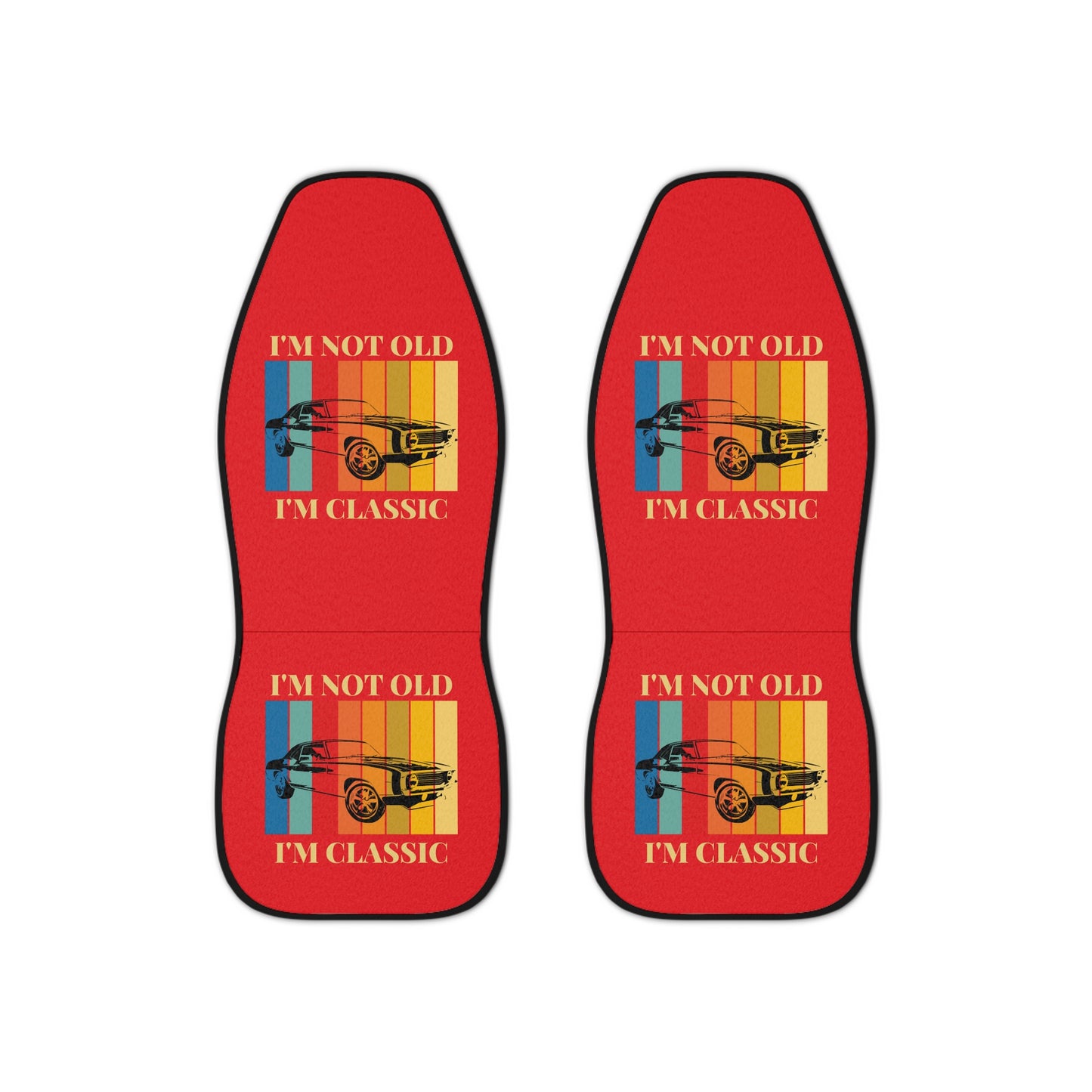 Classic Car Seat Covers – “I’m Not Old I’m Classic” Vintage Auto Design