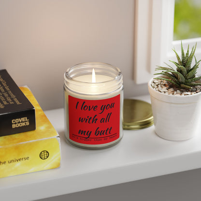Coconut Apricot Scented Candle — "I Love You With All My Butt" (4oz/9oz)