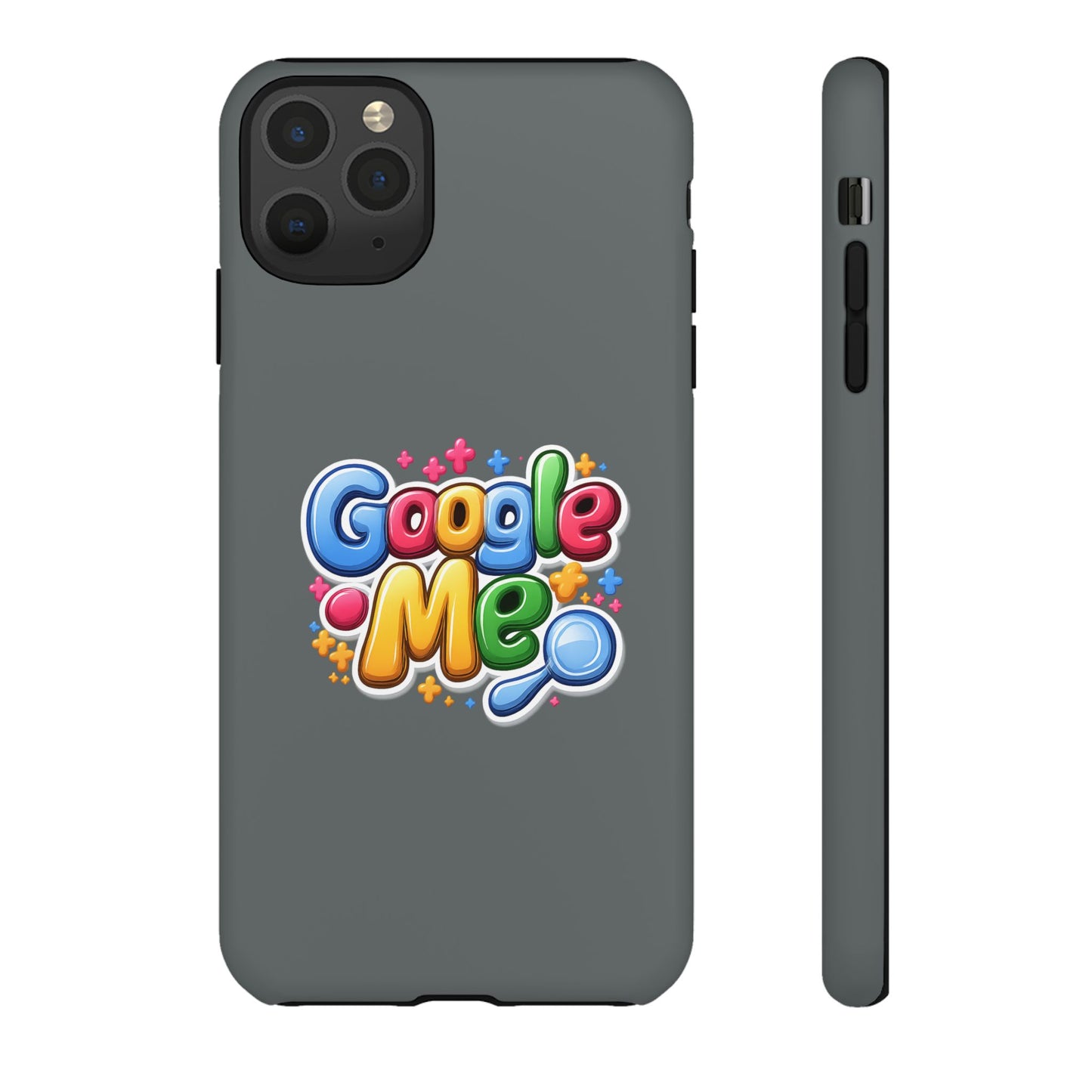 Phone Case — Colorful "Google Me" Protective Tough Case