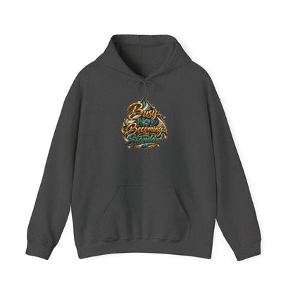 Busy Not Becoming The Standard Hooded Sweatshirt