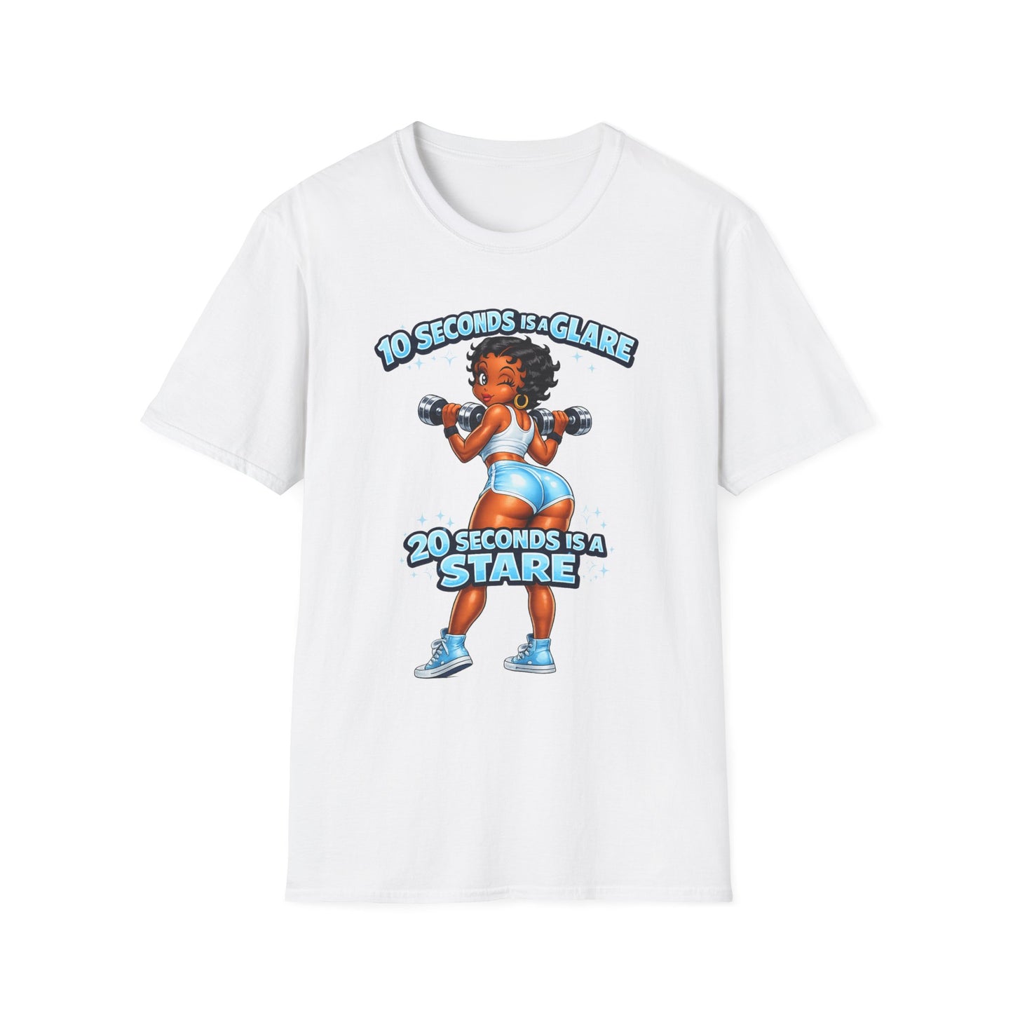 Workout Motivational T-Shirt — "10 Seconds is a Glare, 20 Seconds is a Stare"