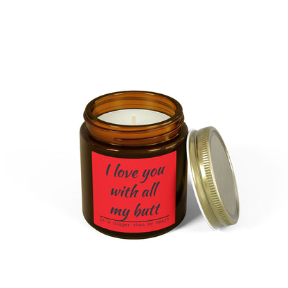 Coconut Apricot Scented Candle — "I Love You With All My Butt" (4oz/9oz)