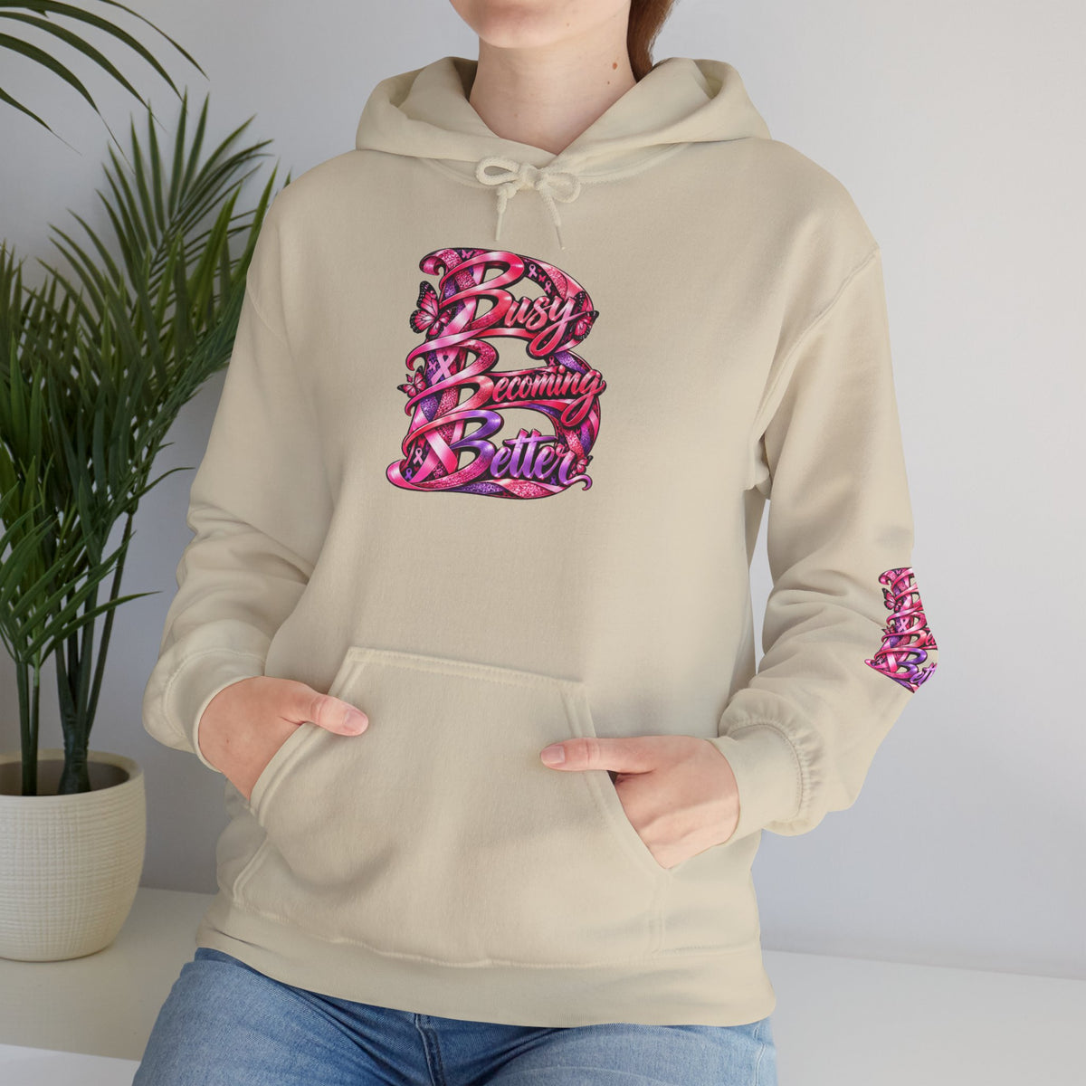 Busy Becoming Better Hooded Sweatshirt