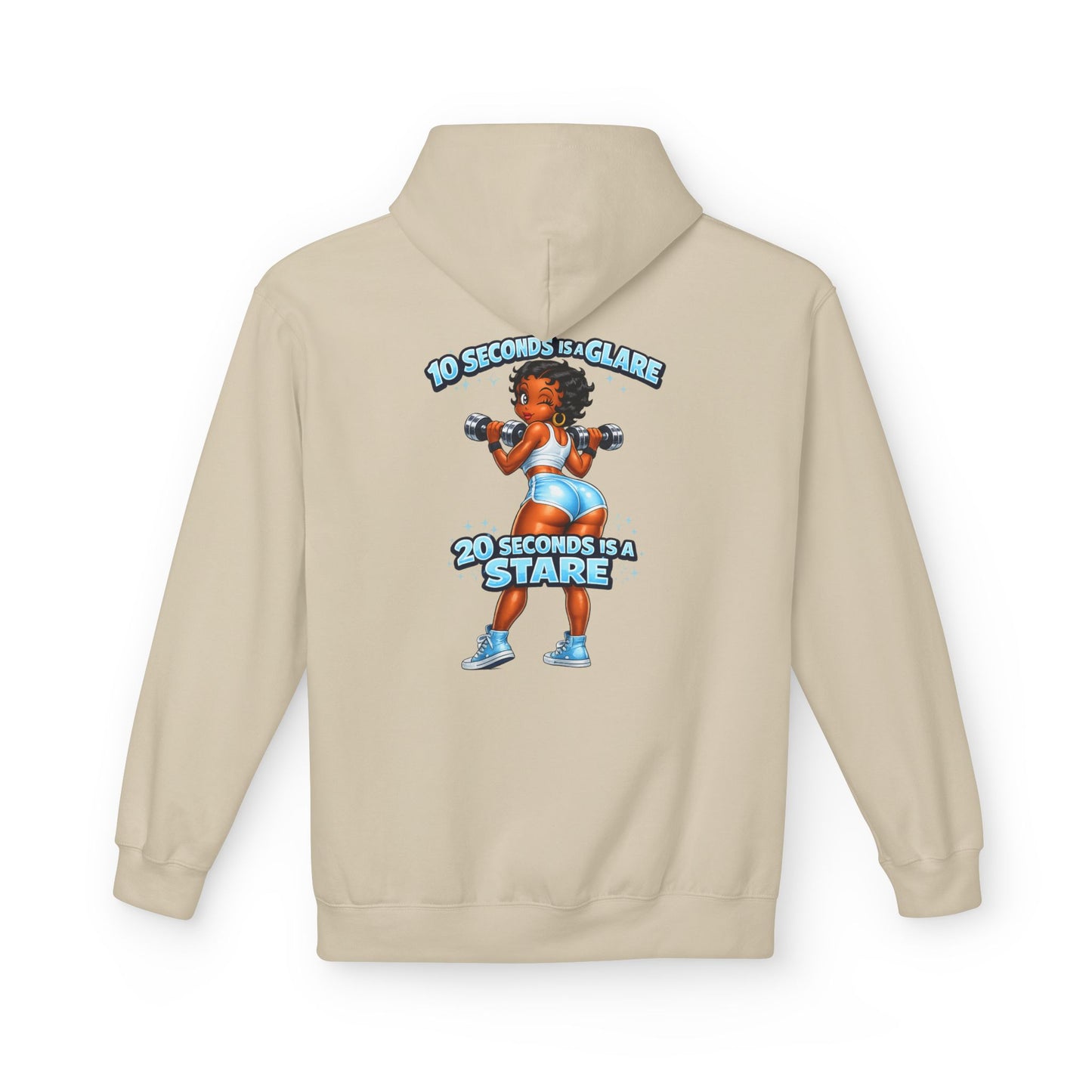 Hoodie — "10 Seconds is a Glare, 20 Seconds is a Stare" Girl Graphic