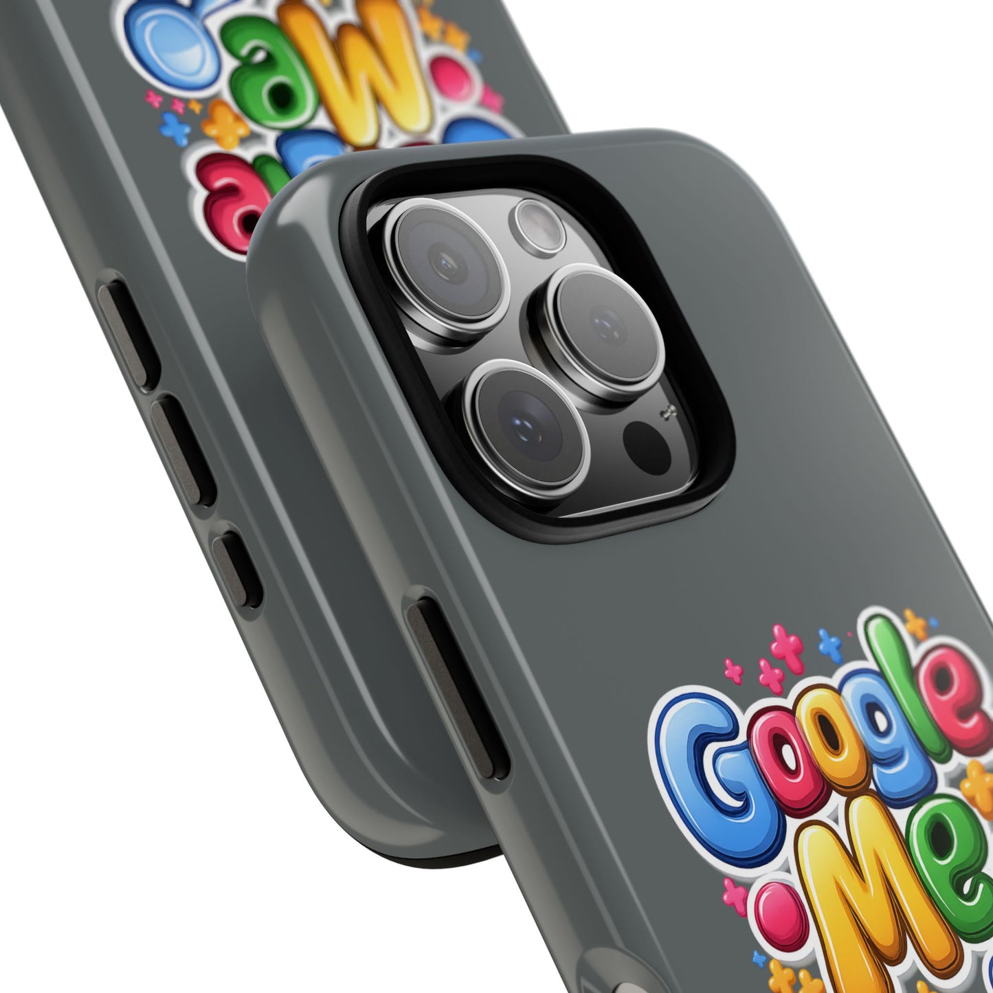 Phone Case — Colorful "Google Me" Protective Tough Case