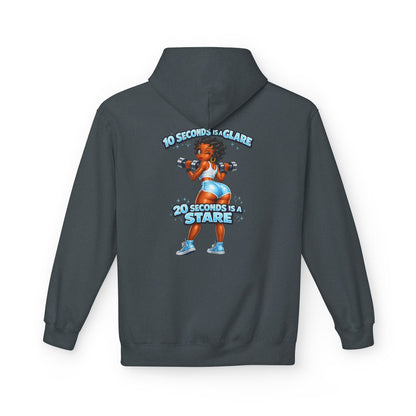 Hoodie — "10 Seconds is a Glare, 20 Seconds is a Stare" Girl Graphic