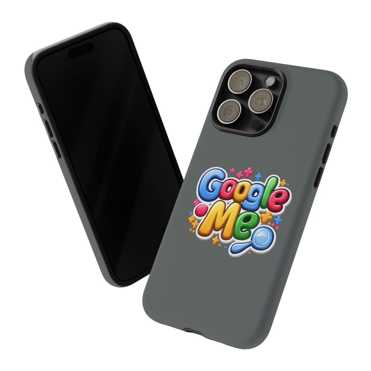Phone Case — Colorful "Google Me" Protective Tough Case