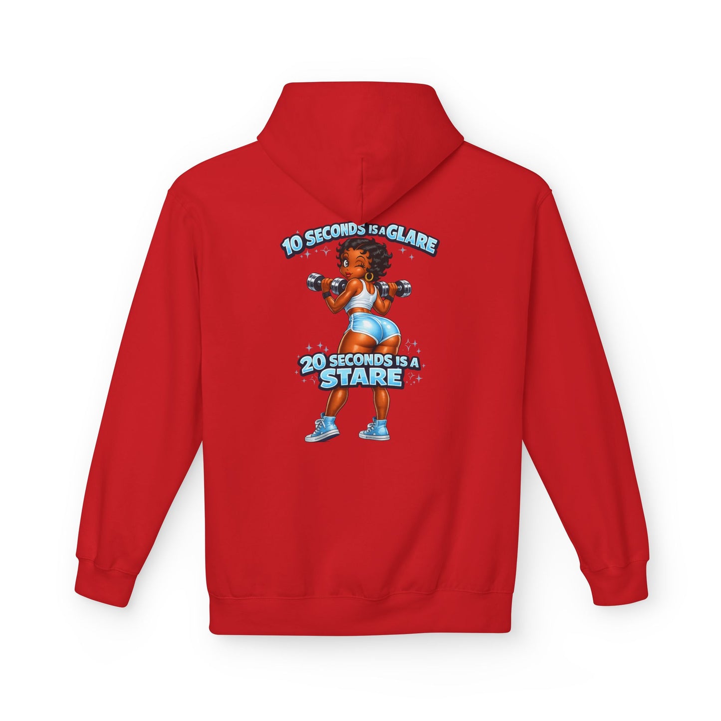 Hoodie — "10 Seconds is a Glare, 20 Seconds is a Stare" Girl Graphic