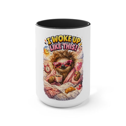 Accent Mug — I Woke Up Like This Sloth Coffee Cup, Cute Cozy Morning Gift