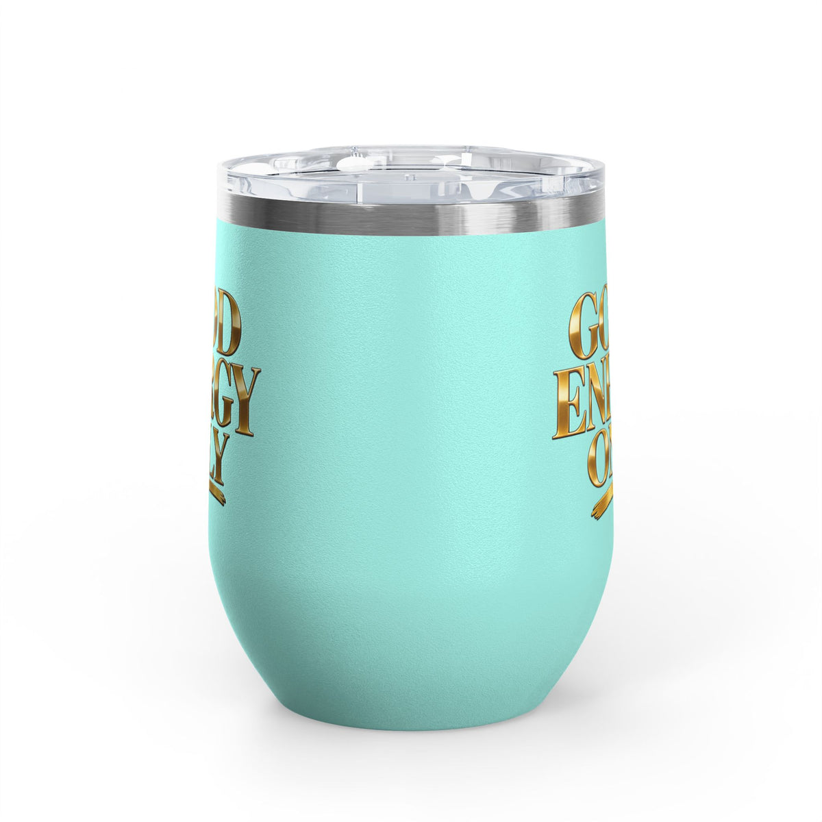 Good Energy Only Wine Tumbler, 12oz