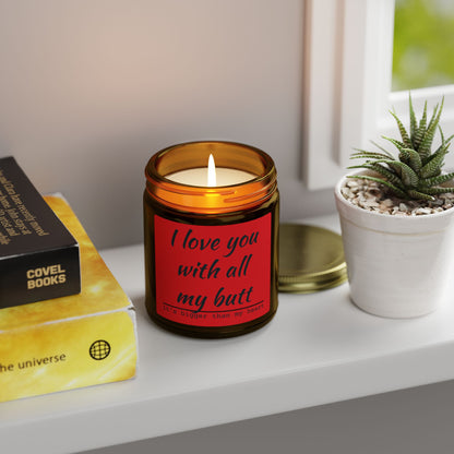 Coconut Apricot Scented Candle — "I Love You With All My Butt" (4oz/9oz)