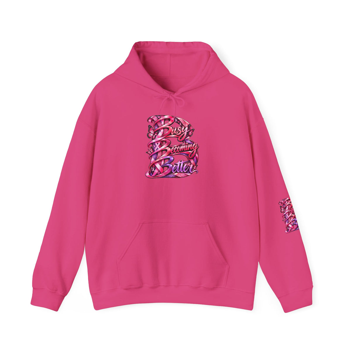Busy Becoming Better Hooded Sweatshirt