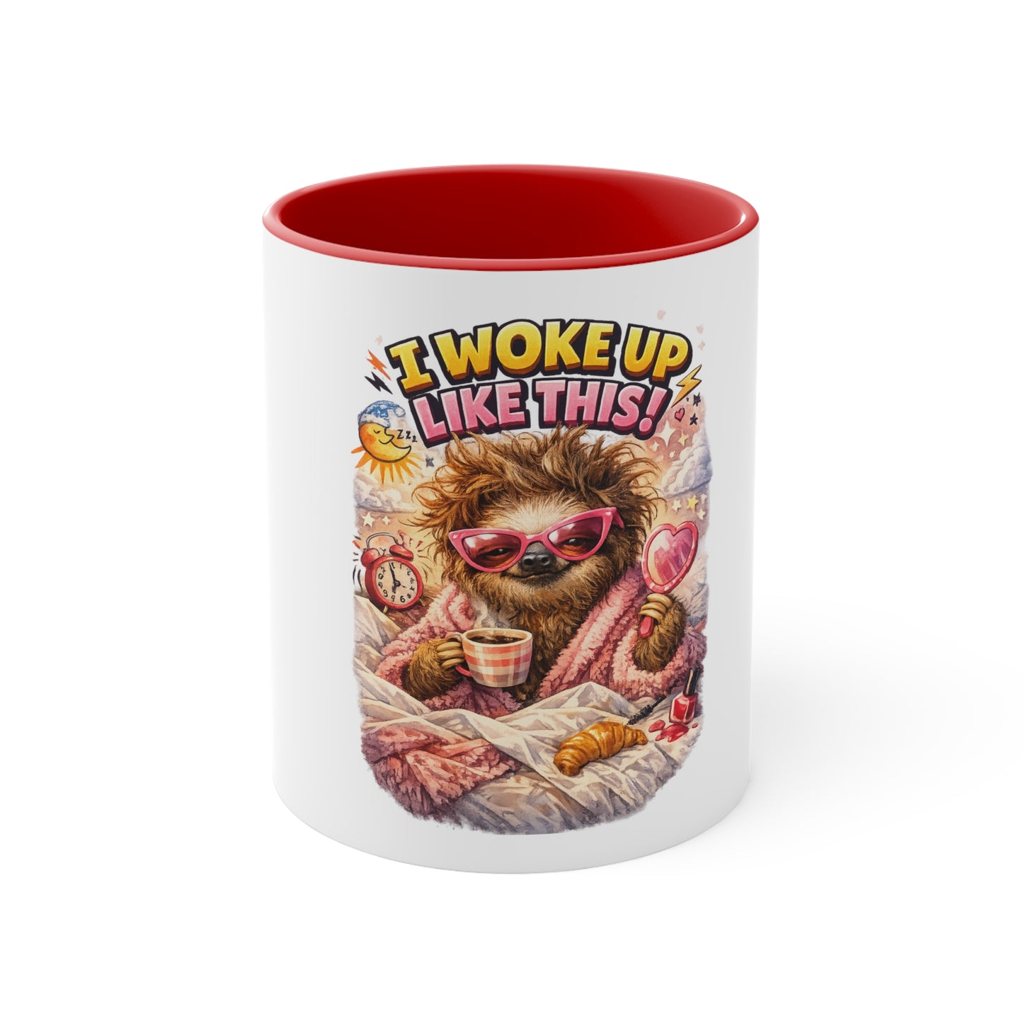 Accent Mug — I Woke Up Like This Sloth Coffee Cup, Cute Cozy Morning Gift