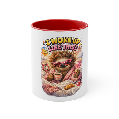 Accent Mug — I Woke Up Like This Sloth Coffee Cup, Cute Cozy Morning Gift