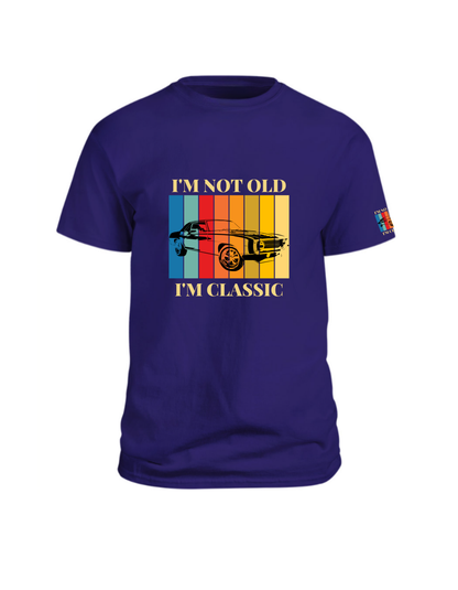 I'm Not Old I'm Classic